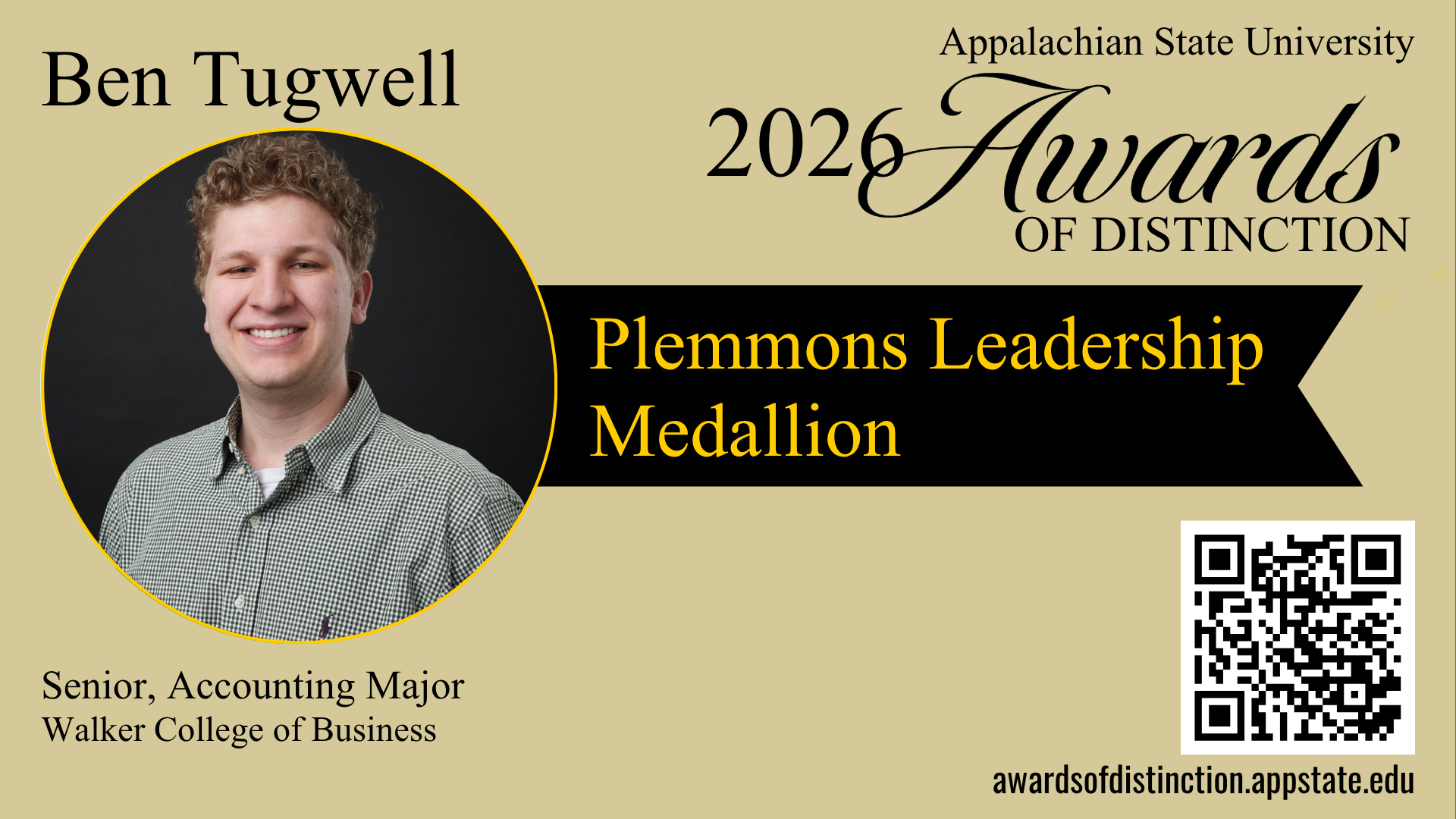 Promotional graphic for Appalachian State University&rsquo;s 2026 Awards of Distinction featuring Ben Tugwell. Circular headshot at left. Text reads: &ldquo;Ben Tugwell,&rdquo; &ldquo;Plemmons Leadership Medallion,&rdquo; and &ldquo;Senior, Accounting Major