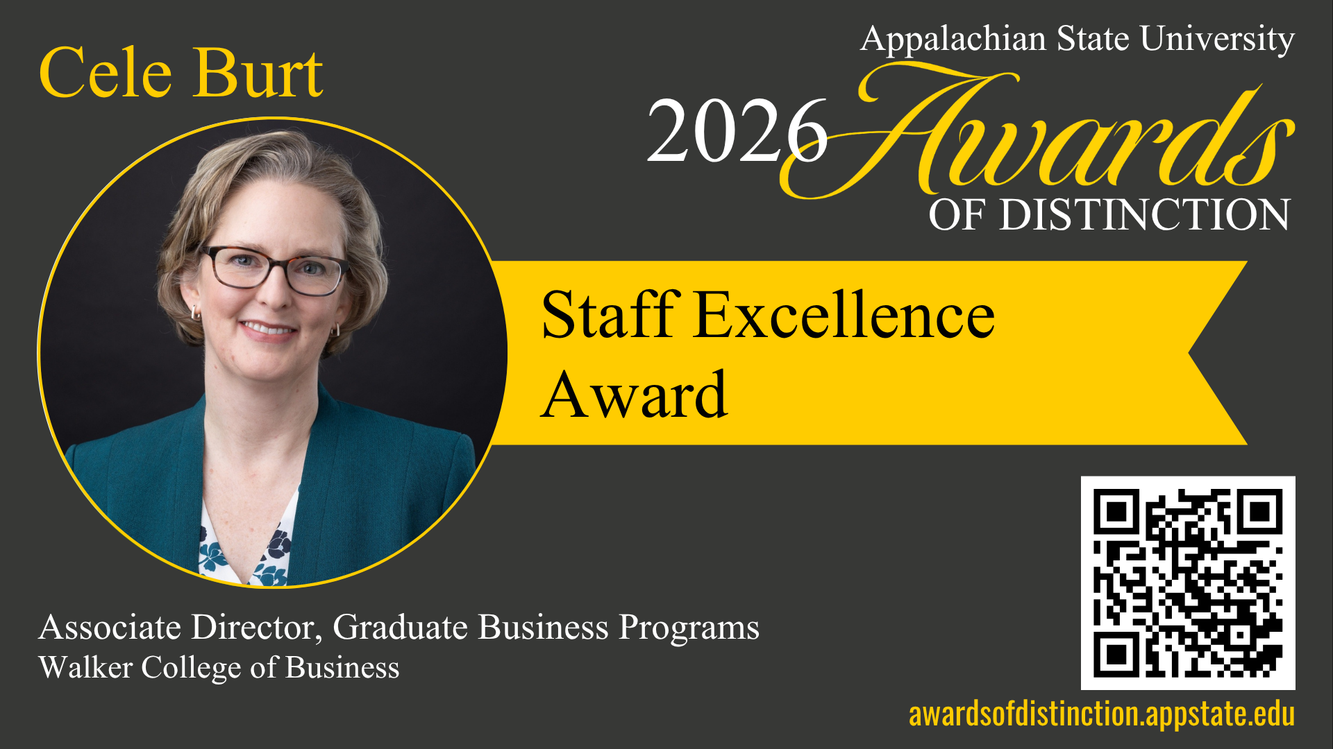 Promotional graphic for Appalachian State University&rsquo;s 2026 Awards of Distinction featuring Cele Burt. Circular headshot at left. Text reads: &ldquo;Cele Burt,&rdquo; &ldquo;Staff Excellence Award,&rdquo; and &ldquo;Associate Director, Graduate Business Programs