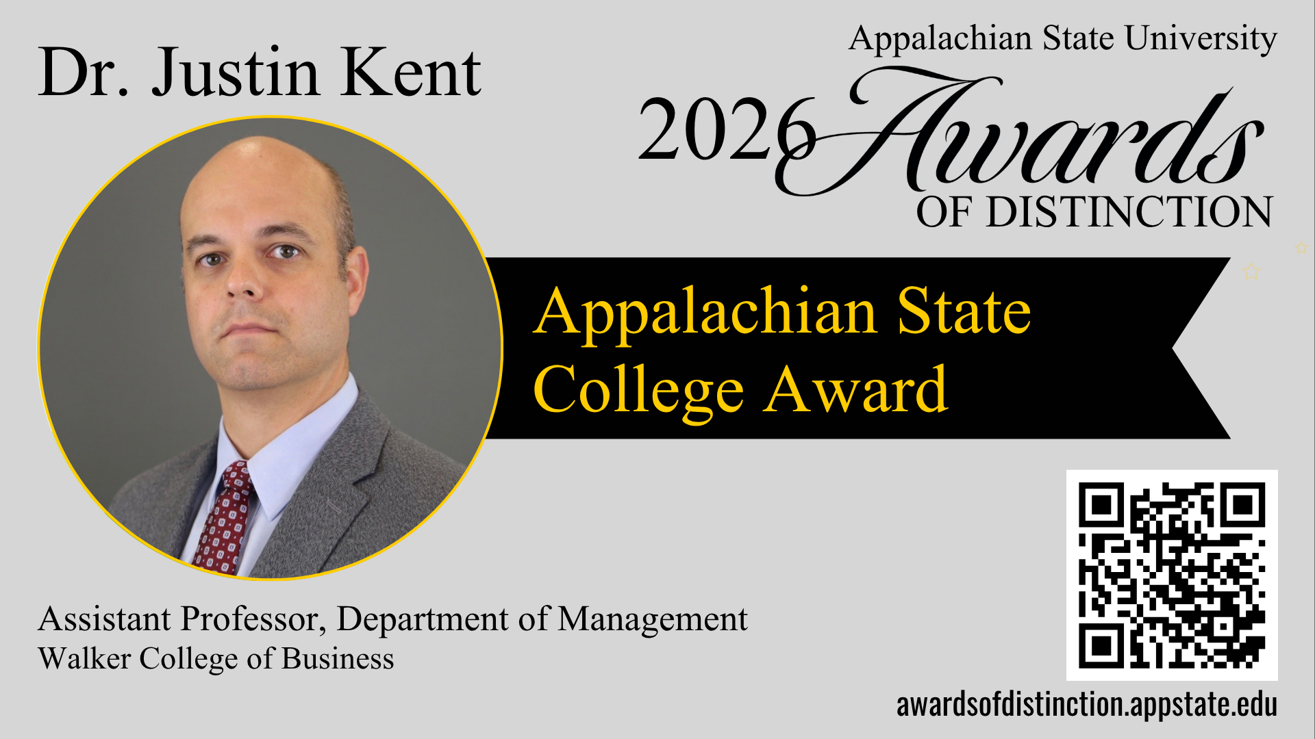 Graphic for App State&rsquo;s 2026 Awards of Distinction featuring Dr. Justin Kent. Circular headshot at left. Text reads: &ldquo;Dr. Justin Kent,&rdquo; &ldquo;Appalachian State College Award,&rdquo; and &ldquo;Assistant Professor, Department of Management
