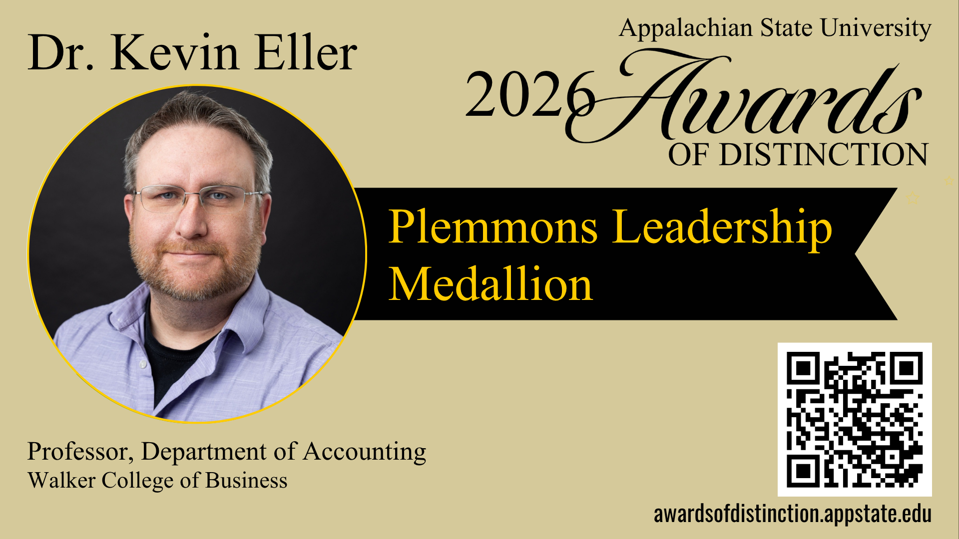 Promotional graphic for Appalachian State University&rsquo;s 2026 Awards of Distinction featuring Dr. Kevin Eller. Circular headshot at left. Text reads: &ldquo;Dr. Kevin Eller,&rdquo; &ldquo;Plemmons Leadership Medallion,&rdquo; and &ldquo;Professor, Department of Accounting