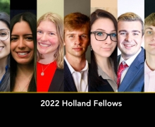 2022 Holland Fellows Cohort Announced