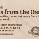 Free coffee during 'Beans from the Dean' exam days