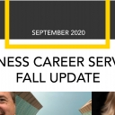Business Career Services Fall Semester Update