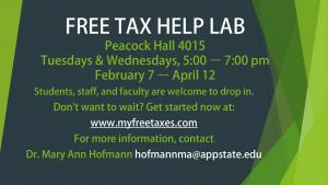 FREE TAX HELP LAB Peacock Hall 4015 Tuesdays & Wednesdays, 5:00 – 7:00 pm February 7 – April 12
