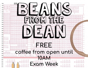 Walker College of Business Beans to offer Beans from the Dean beginning May 3