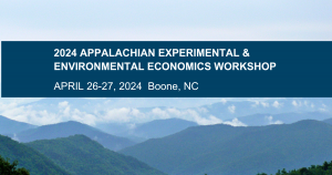 Appalachian Experimental and Environmental Economics Workshop to be held April 26-27