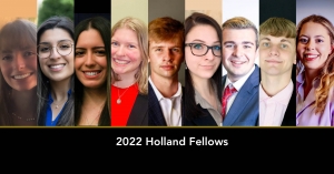 2022 Holland Fellows Cohort Announced